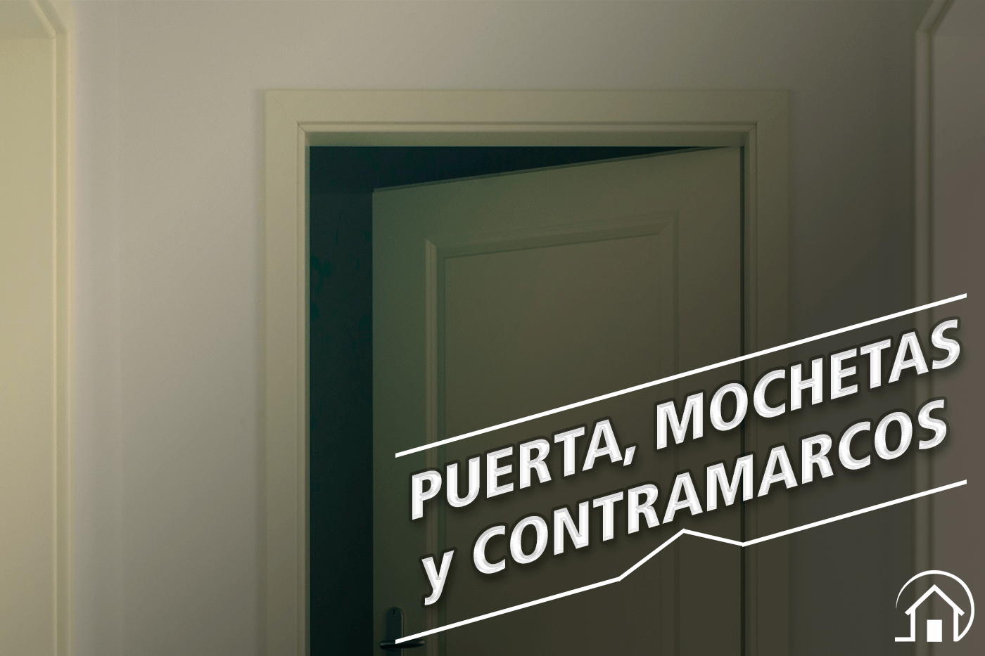 Puertas, mochetas y contramarcos